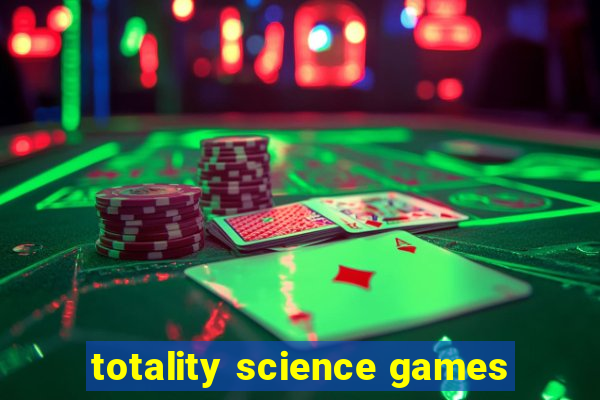 totality science games